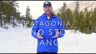 Patagonia Nano Storm vs Nano-Air - Which One is For You?