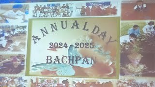 Annual Day 2024-25 BACHPAN