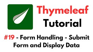 Thymeleaf Tutorial: #19 - Form Handling - Submit Form and Display User Registration Form Data