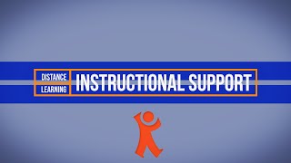 Distance Learning Instructional Support
