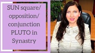 Sun square/opposition/conjunction Pluto in Synastry