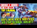 88% Win Rate No.1 YSS VS Top Global Arlott [ Top 1 Global Yi Sun Shin ] Sword X SENZE Mobile Legends