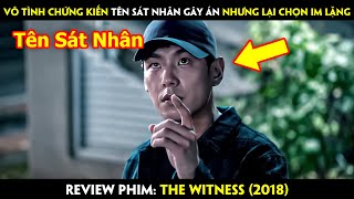 Người Chứng Kiến - Review Phim The Witness (2018)