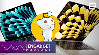 WTF Reddit + MacBook Air 15, Mac Studio reviews | Engadget Podcast