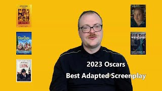 Oscar Preview/Analysis 2023 - Best Adapted Screenplay