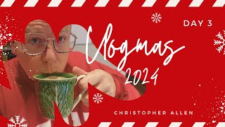 Vlogmas 2024: Day 3