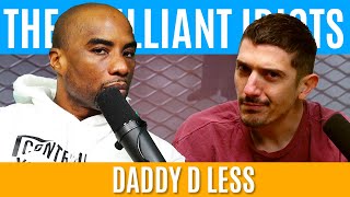 Daddy D Less | Brilliant Idiots with Charlamagne Tha God and Andrew Schulz