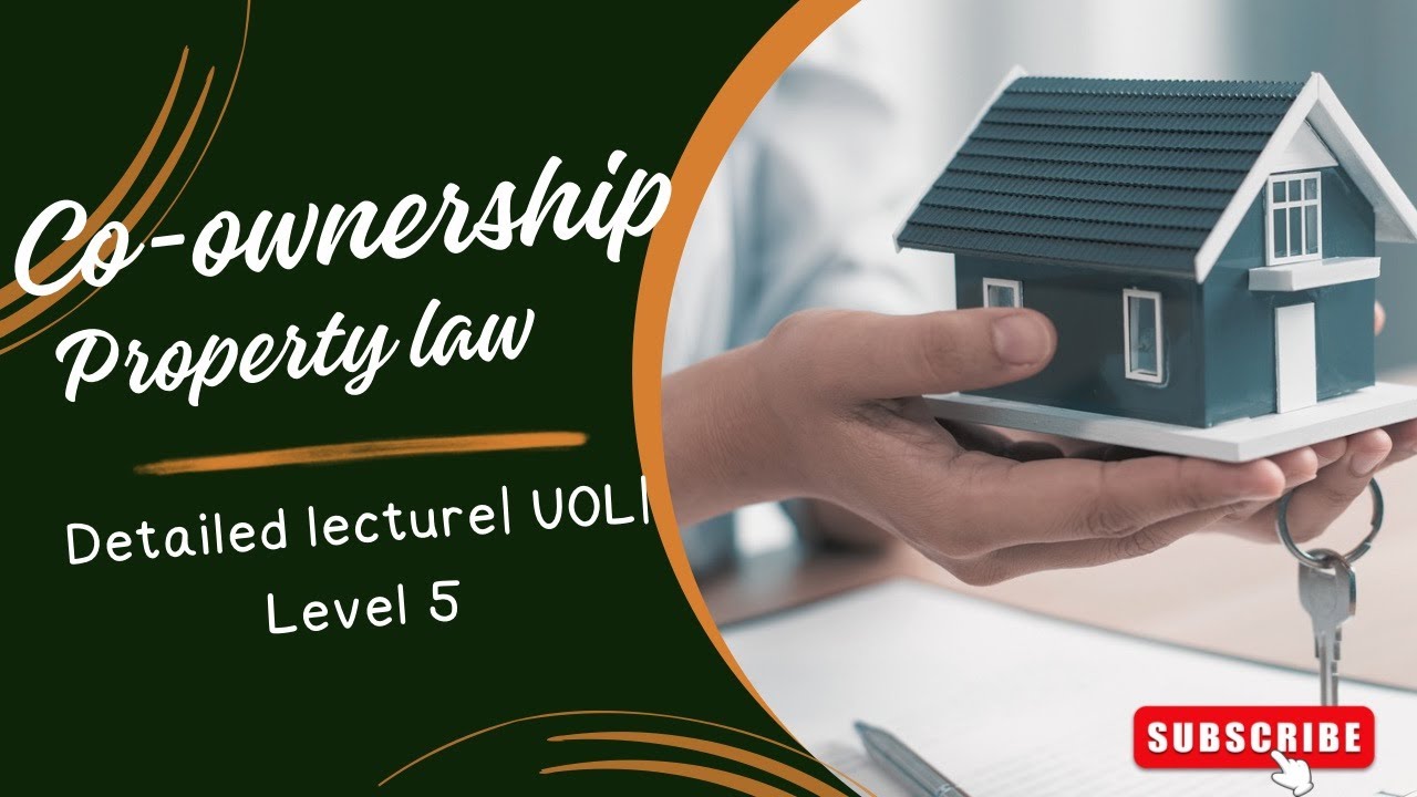 Co Ownership In Property Law Part 1 Youtube