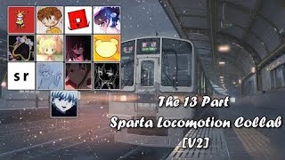 [REUPLOAD] The 13-Part Sparta Locomotion Collab [V2]