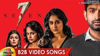 Seven Movie Back 2 Back Video Songs | Havish Rahman | Regina Cassandra | Nandita | Mango Music