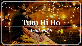 Tum Hi Ho (Lyrics) - Arijit Singh - Aashiqui 2 (2013)