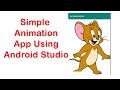 Simple Animation App Using Android Studio