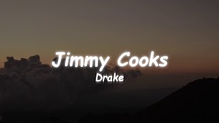 Drake - Jimmy Cooks (Lyrics) 🎵