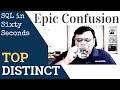 TOP DISTINCT - Epic Confusion - SQL in Sixty Seconds 141