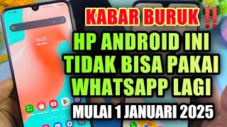 Daftar HP Android yang Tidak Bisa Menggunakan WhatsApp mulai 2025