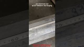 Gr2 titanium rod φ135*9800mm die forging