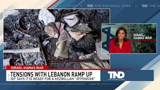 Tensions with Lebanon ramp up, IDF says it's ready for a Hezbollah "offensive"