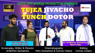 ArtSimon Gonsalves Short Film TUJEA JIVACHO TUNCH DOTOR Trailer