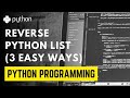 Reverse Python List (3 Easy Ways)