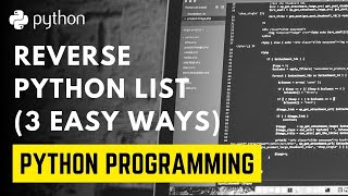 Reverse Python List (3 Easy Ways)