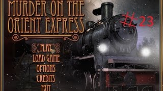 Agatha Christie Murder on the Orient Express Walkthrough Part 23b