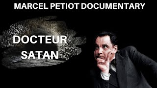 Serial Killer Documentary: Marcel Petiot (Docteur Satan)