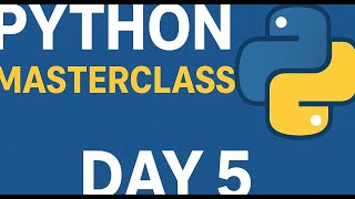 Python Masterclass Day 5 — Loops Explained: For Loop, While Loop, break, continue, pass