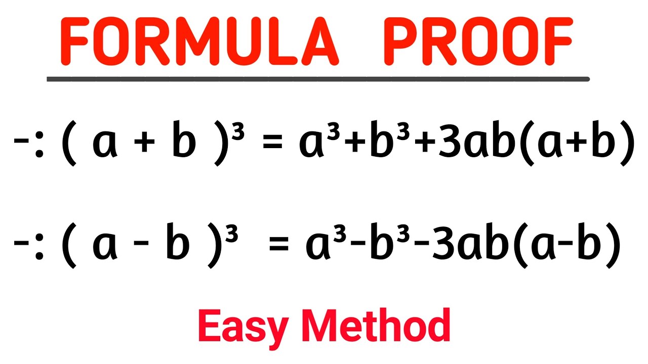 ( A+b )³ = A³+b³+3ab(a+b) And ( A-b )³ = A³-b³-3ab(a-b) Formula Proof ...