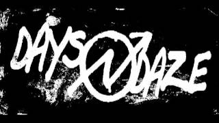 Days N Daze - New Gangland (2013 Reboot)