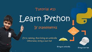 Learn Python, Tutorial 13: If Statements