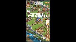 TOP HEROES - Hướng dẫn các chức năng Game Thời Đại Anh Hùng