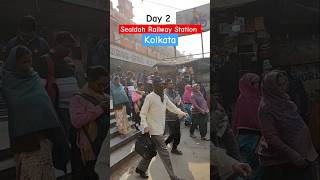 Day 2 ||  Sealdah Railway Station 🚆 🚂 || Kolkata|| going to Naihati Local Area #train