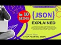 JSON Explained in 10 Minutes: Basics + API Requests | Real Postman Examples