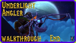 Underlight Angler (The End) | Acquiring and Activating | Walkthrough Guide | World of Warcraft