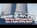 EP57 | 2025 Catalina 426 Walk-Thru | Ryan & Sophie Sailing Update #catalina426 #catalinayachts