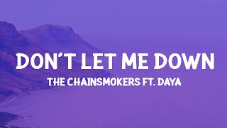 The Chainsmokers - Don't Let Me Down (Lyrics)