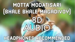 Motta Modatisari 8D Song | "Bhale Bhale Magadivoi" || Nani, Lavanya Tripathi | Telugu 8D