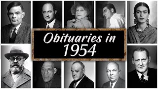Obituary in 1954: Famous Faces We Lost in 1954