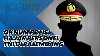 Oknum Polisi Hajar Personel TNI di Palembang, Korban Laporkan Insiden Pemukulan ke Polda Sumsel
