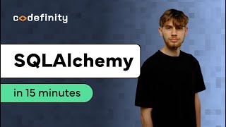 How to work with SQLAlchemy: Python's Powerful ORM for Databases | Codefinity Tutorial