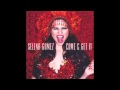 Selena Gomez - Come & Get It Audio Only)