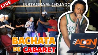BACHATA DE CABARET VOL 2 🥃 ( SOLO EXITOS ) Mezclando en vivo DJ ADONI 🇩🇴