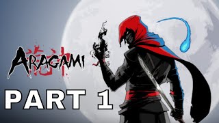 ARAGAMI (PS4) Playthrough Part 1 - ARAGAMI