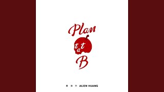 PLAN B