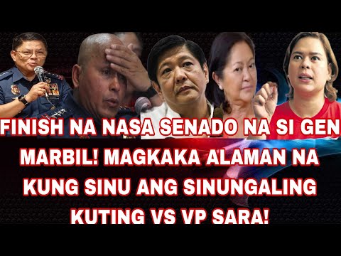 FINISH NA NASA SENADO NA SI GEN MARBIL MAGKAKA ALAMAN NA KUNG SINU ANG SINUNGALING KUTING VS VP SARA