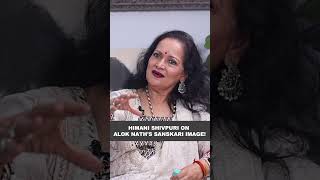 Himani Shivpuri on Alok Nath's sanskari image!