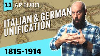 National UNIFICATIONS and Diplomatic Tensions [AP Euro Review—Unit 7 Topic 3]