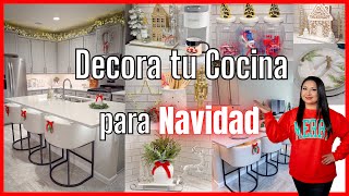 DECORA tu COCINA para NAVIDAD 2024 / Ideas para Decorar en Navidad