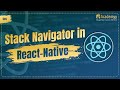 Stack Navigator in React Native (2025) 🗂️ | React Navigation Tutorial for Beginners