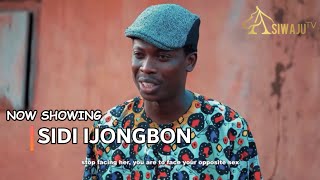 SIDI IJONGBON Latest Yoruba Movie 2024 Drama Starring Apankufo, Bidemi Kosko, Rotimi Salami